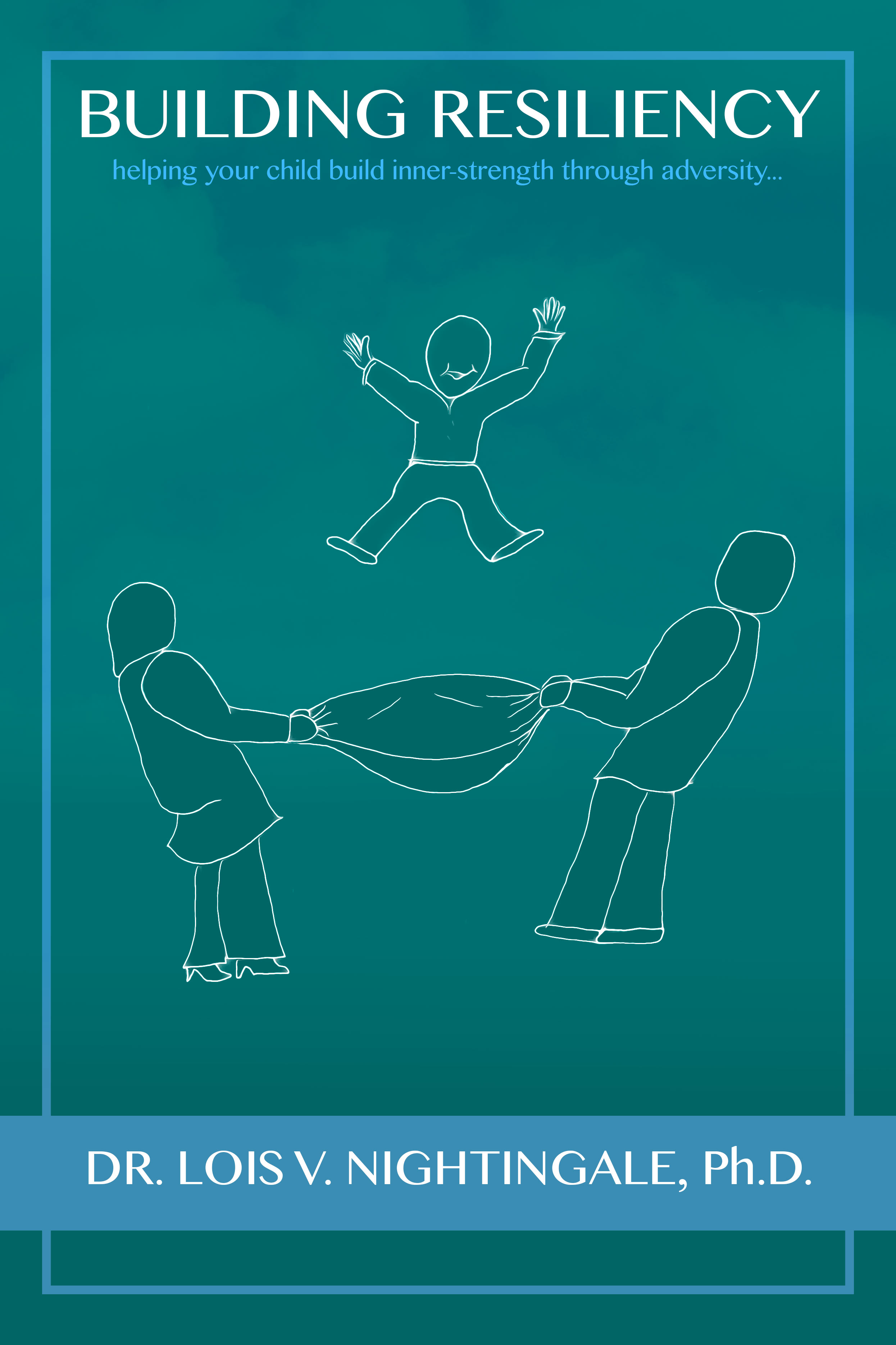 Building Resiliency in Children