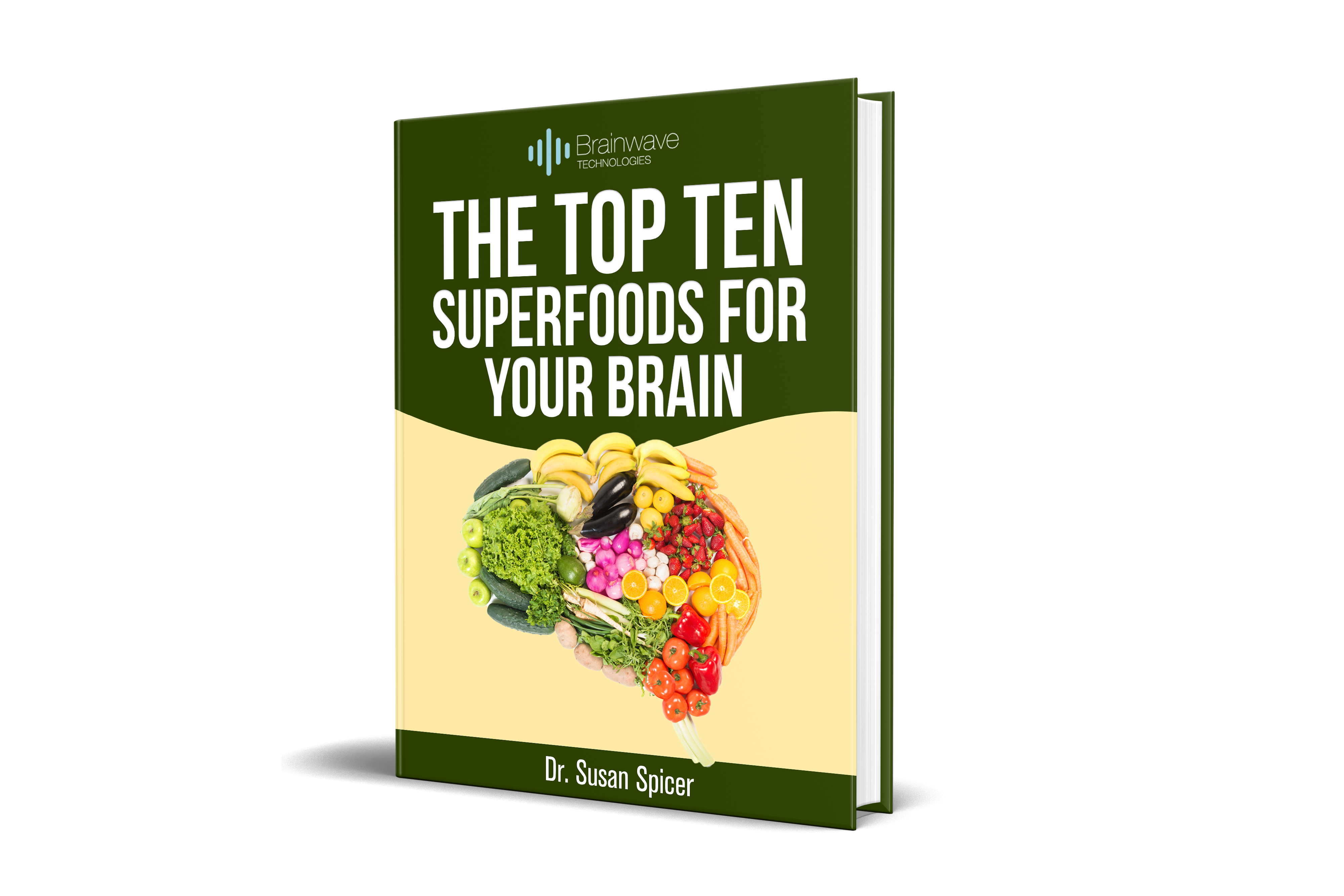 The Top Ten Superfoods for Your Brain eBook