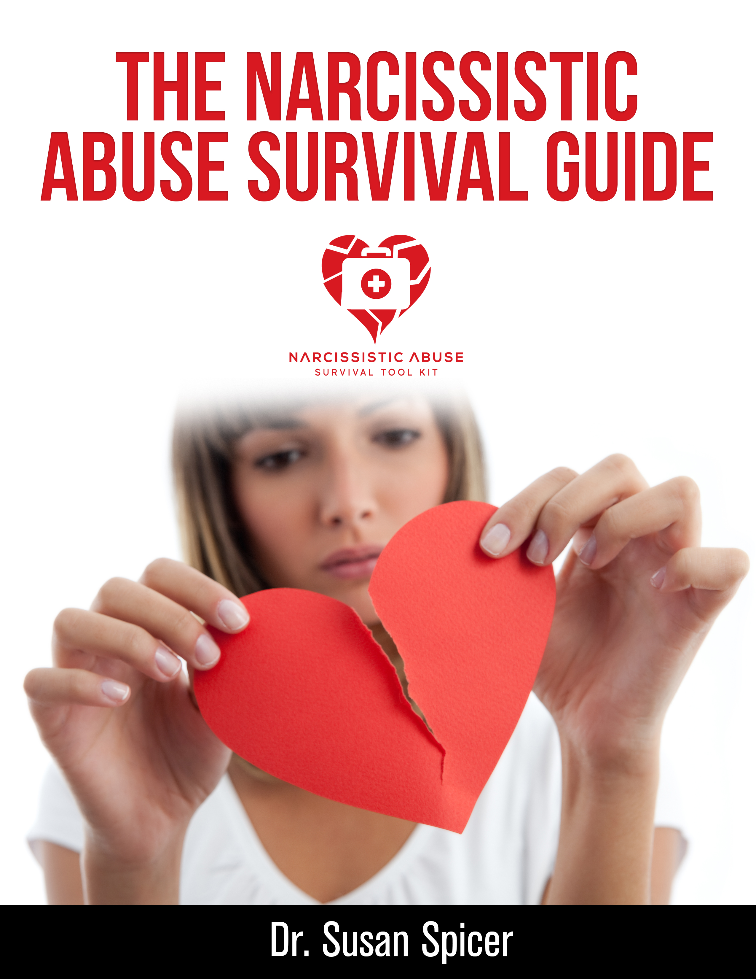 The Narcissistic Abuse Survival Guide